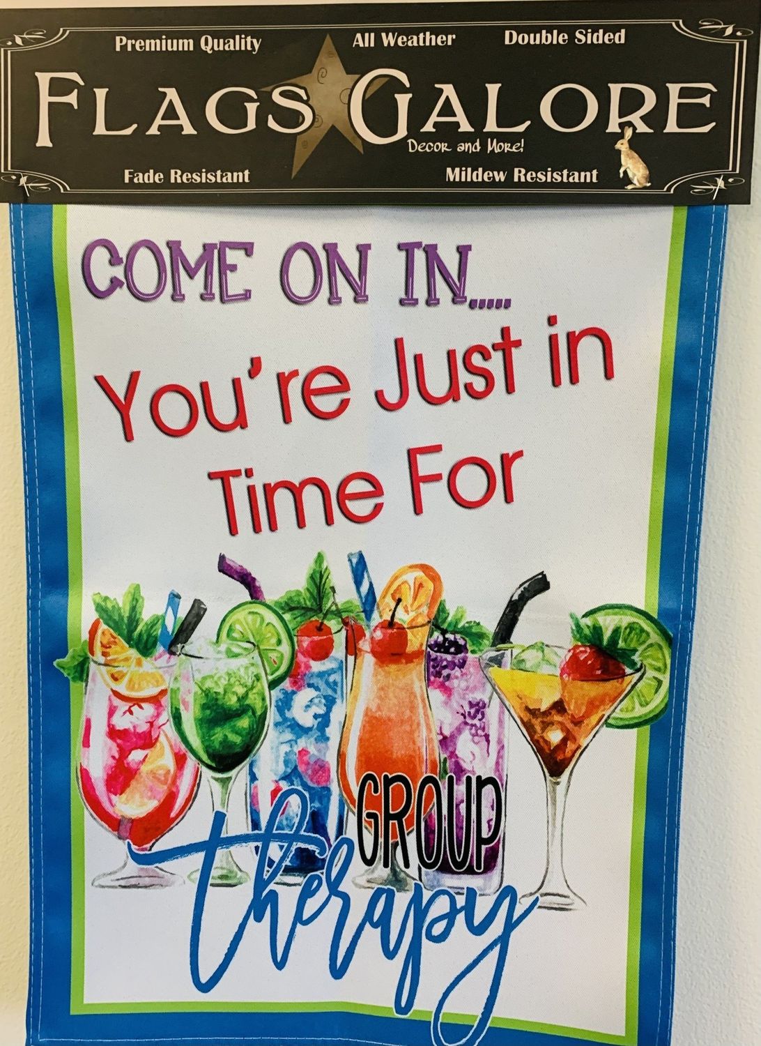 Flag-Group Therapy Drinking Garden Flag