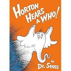 HORTON HEARS A WHO