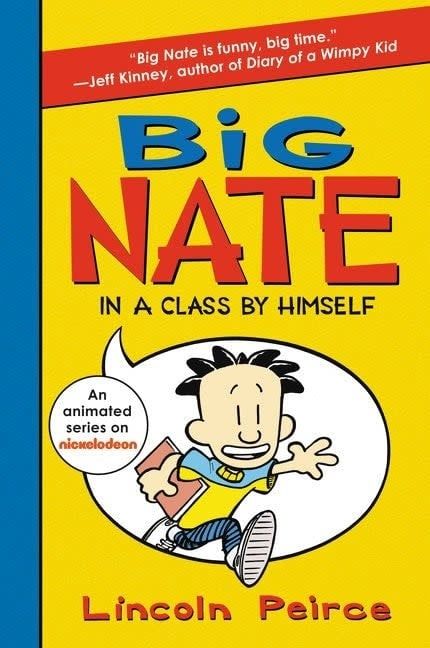 Big Nate In a Class By Himself #1