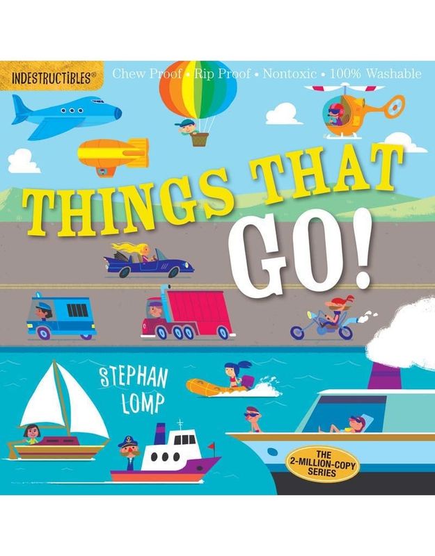 Indestructibles:  Things That Go!