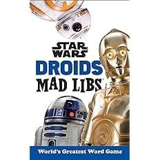 Mad Libs Star Wars Droids