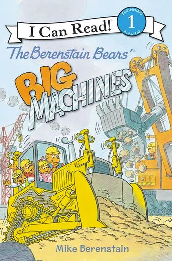 ICR Berenstain Bears Big Machines