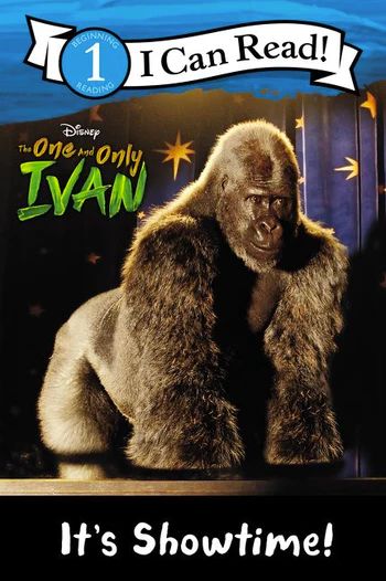 ICR Level 1 The One and Only Ivan: Its Showtime