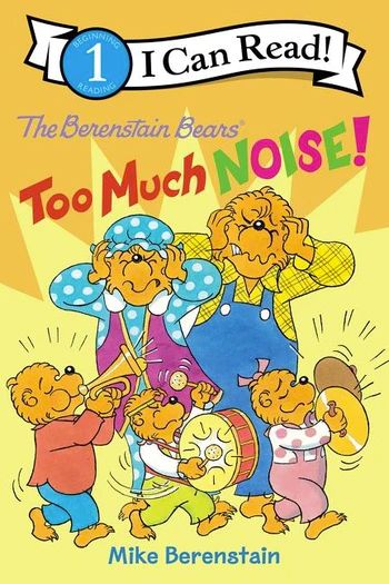 ICR Berenstain Bears: Too Much Noise