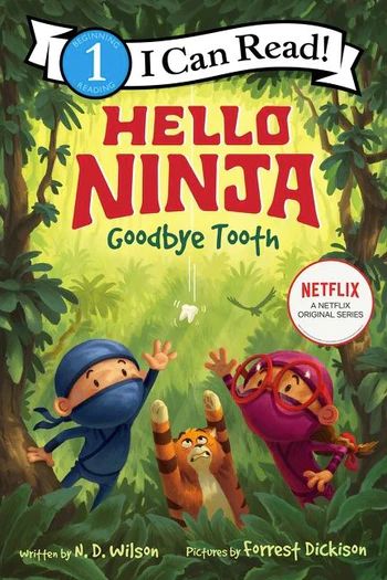 ICR Hello Ninja, Goodbye Tooth
