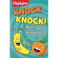 Highlights Knock Knock The Biggest, Best, Joke Book Ever