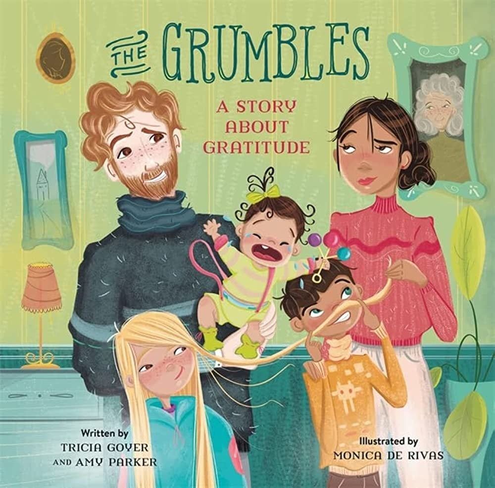 The Grumbles: A Story About Gratitude