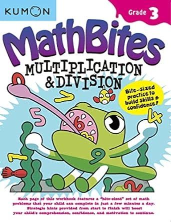 Kumon Math Bites - Multiply & Divide Grade 3