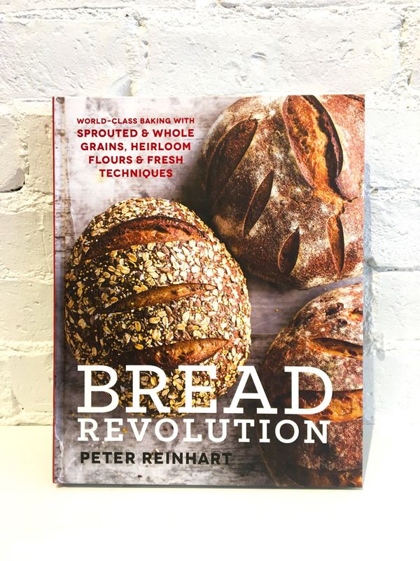Bread Revolution by Peter Reinhart