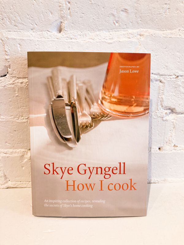 How I Cook by Skye Gyngell