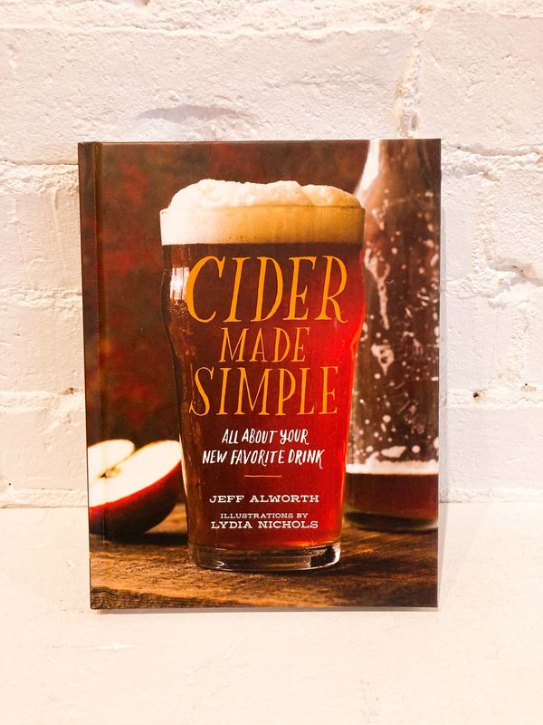 Cider Made Simple by Jeff Alworth