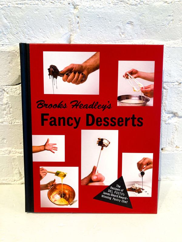 Fancy Desserts by Brooke Headley