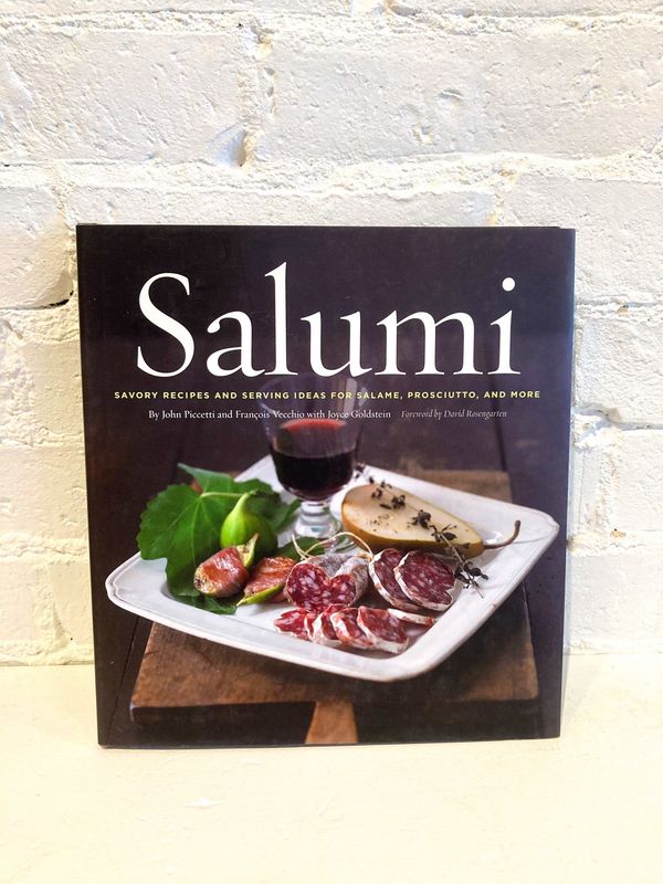 Salumi by John Piccetti &amp; François Vecchio with Joyce Goldstein