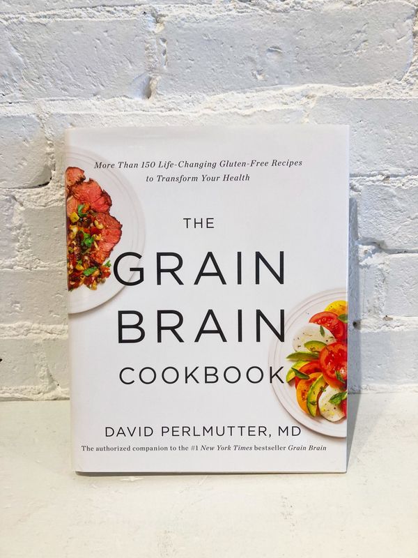 The Grain Brain Cookbook by David Perlmutter, MD
