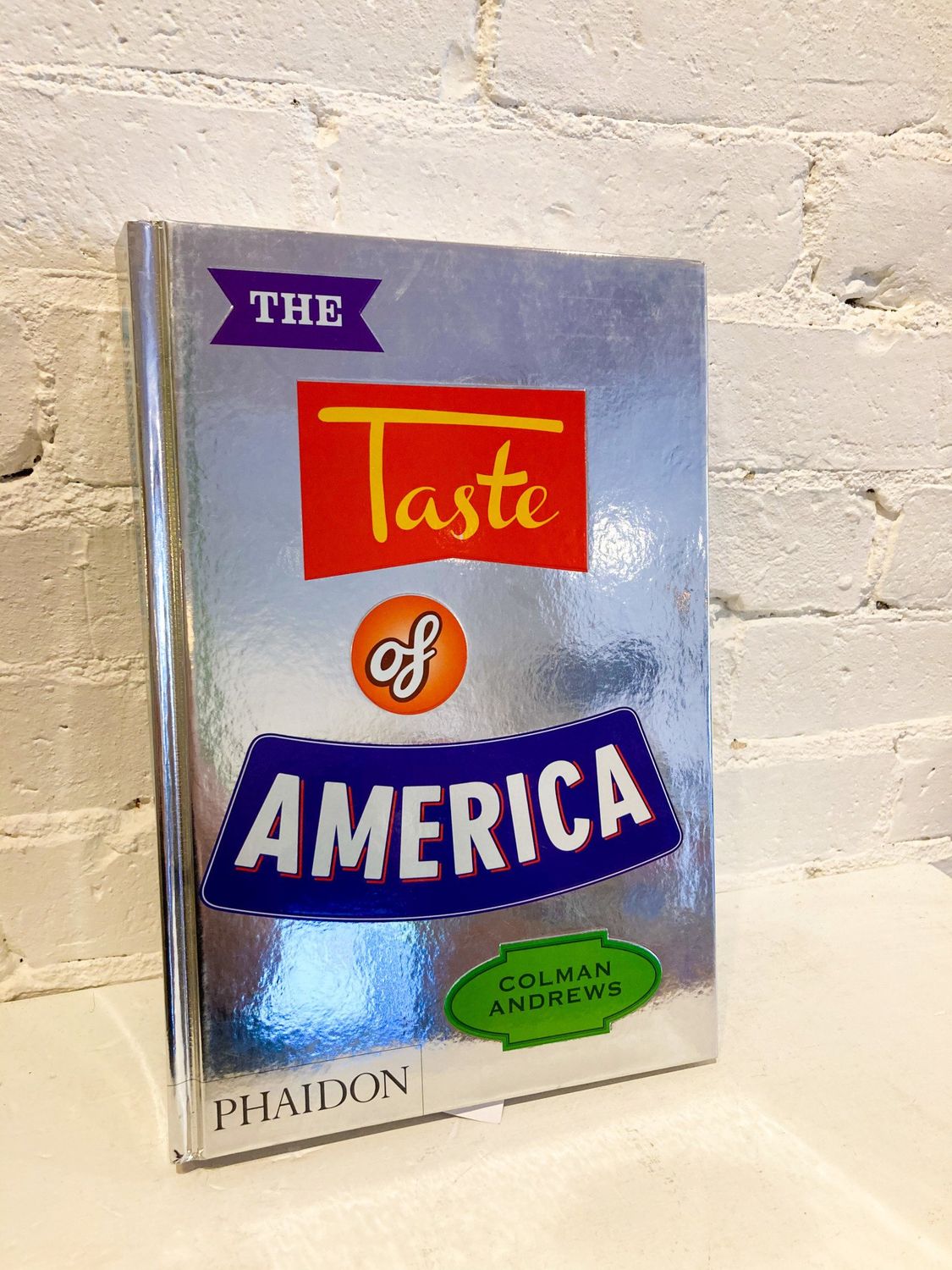 The Taste of America by Colman Andrews