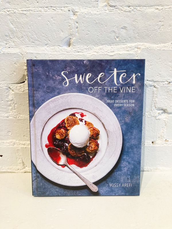 Sweeter off the Vine by Yossy Arefi