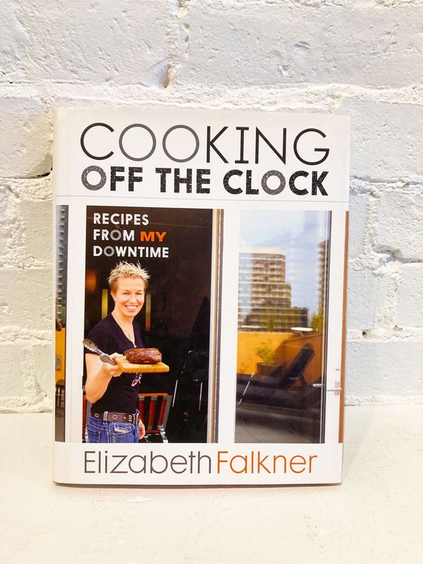 Cooking off the Clock by Elizabeth Falkner