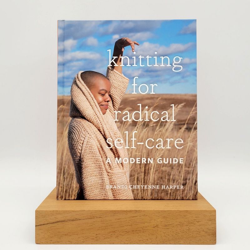 Knitting for Radical Self-Care