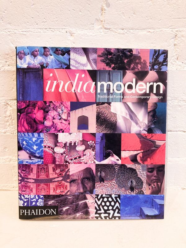 Indiamodern: Traditional Forms and Contemporary Design