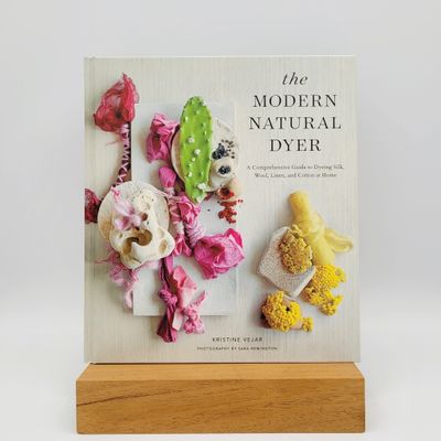 The Modern Natural Dyer by Kristine Vejar