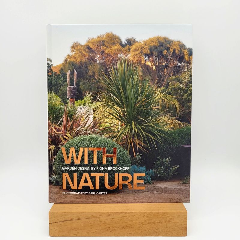 With Nature - Garden Design by Fiona Brockhoff