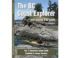 Wild Coast Publishing - BC Coast Explorer Vol. 1