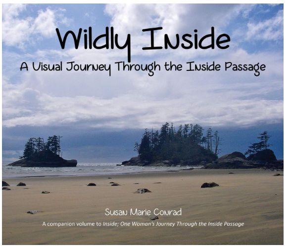 CVK - Book - Wildly Inside A Journey Through the Inside Passage