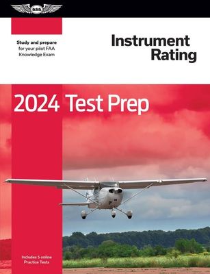 ASA Instrument Rating Test Prep 2024 ASA Instrument Rating Test Prep 2024