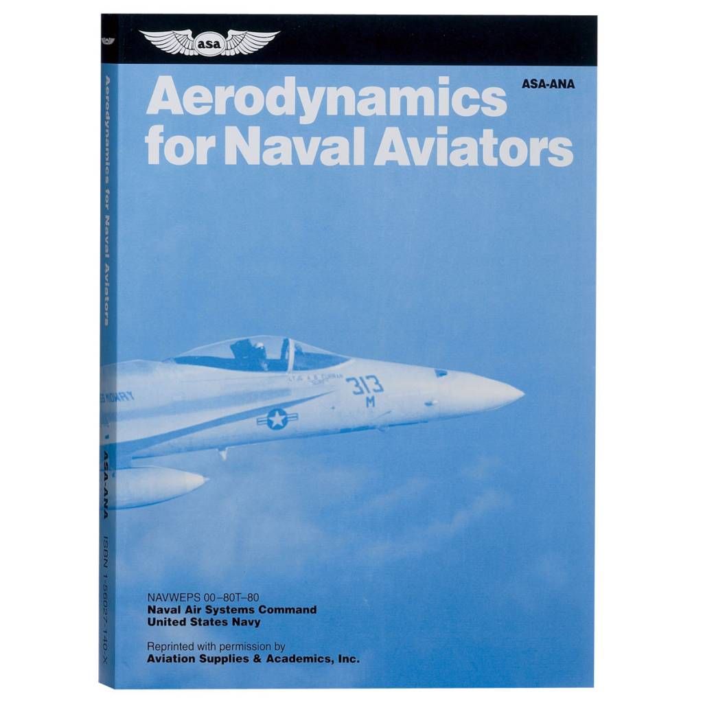 Aerodynamics for Naval Aviators