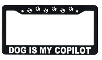 DOG IS MY COPILOT license plate frame