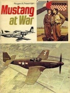 Mustang at War by Roger A. Freeman