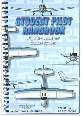 FTP STUDENT PILOT HANDBOOK: FLIGHT MANEUVERS AND TRAINING SYLLABUS