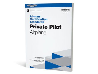 Airman Certification Standards: Private Pilot Airplane