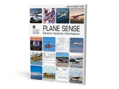 PLANE SENSE: GENERAL AVIATION INFORMATION