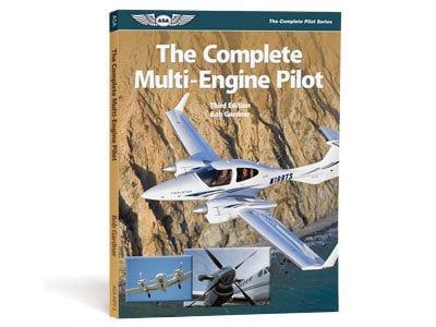The Complete Multi-Engine Pilot (3rd Ed.) by Bob Gardner
