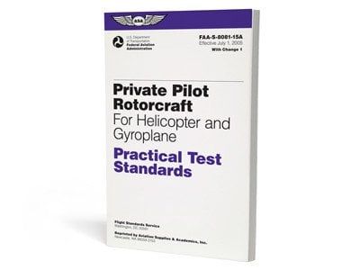 ASA Practical Test Standards: Private Pilot Rotorcraft (Helicopter and Gyroplane)