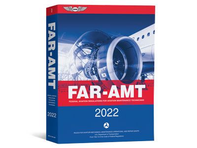 2022 FAR/AMT, MAINTENANCE REGULATIONS BOOK