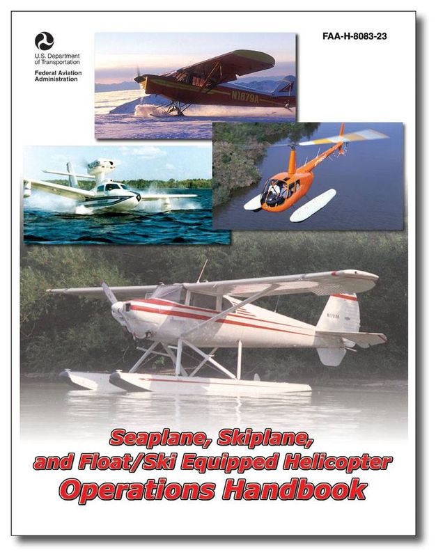 SEAPLANE, FLOAT/SKI HELICOPTER HANDBOOK