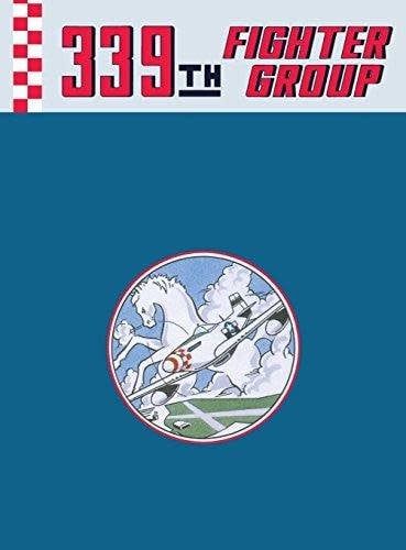 339TH FIGHTER GROUP - 1ST PRINTING USED