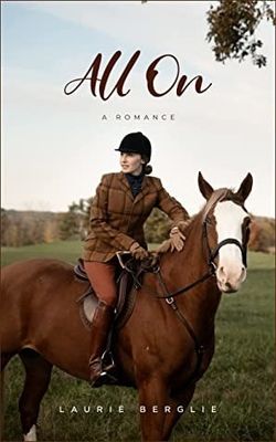 All On, By Laurie Berglie