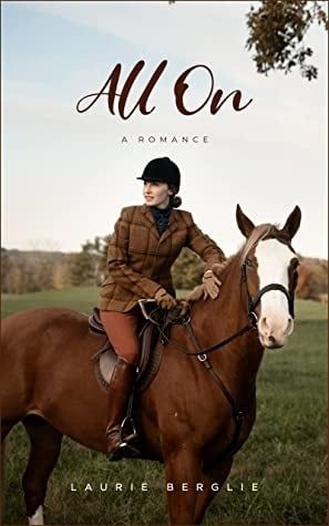 All On, By Laurie Berglie