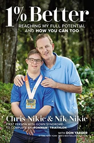 1% BETTER: REACHING MY FULL POTENTIAL AND HOW YOU CAN TOO