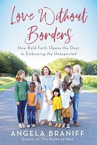 LOVE WITHOUT BORDERS: HOW BOLD FAITH OPENS THE DOOR TO EMBRACING THE UNEXPECTED