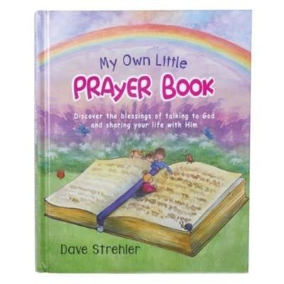 My Own Little Prayer Book By: Dave Strehler