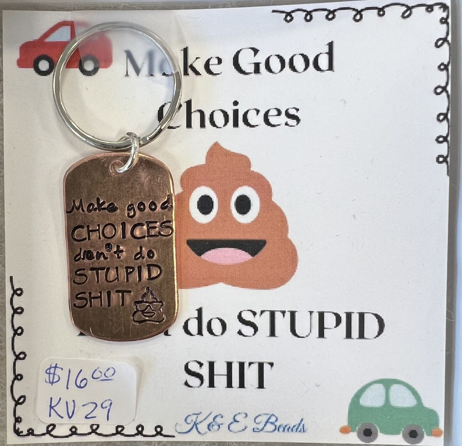 Don&#39;t Do Stupid Keychain