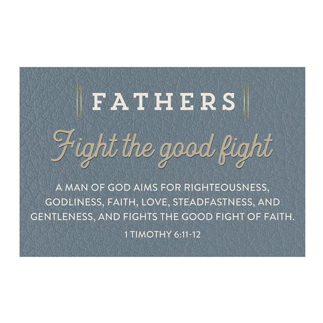Pass it On - Fathers Fight the Good Fight