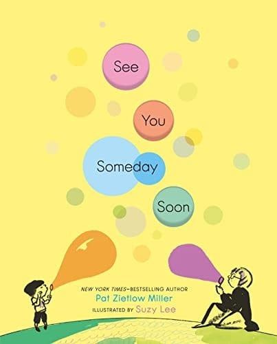 SEE YOU SOMEDAY SOON
