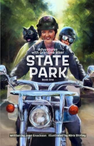 Adventures with Grandma Biker - State Park Book One - Joan Enockson