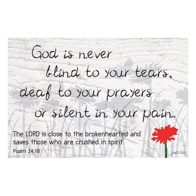 Pass it On - God is Never blind to your Tears