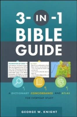 3-in-1 Bible Guide: A Dictionary, Concordance, and Atlas for Everyday Study
